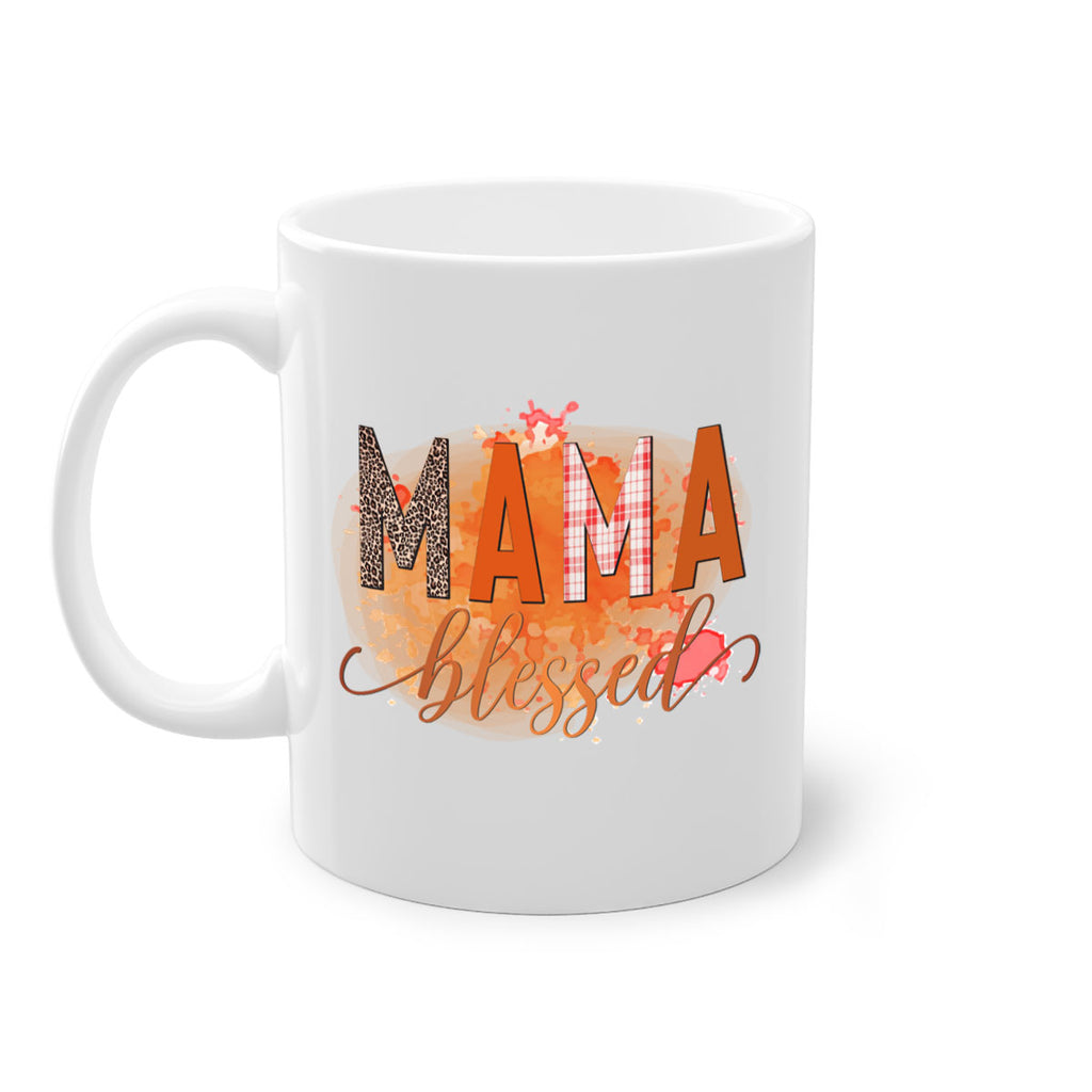 Mama Blessed 418#- fall-Mug / Coffee Cup