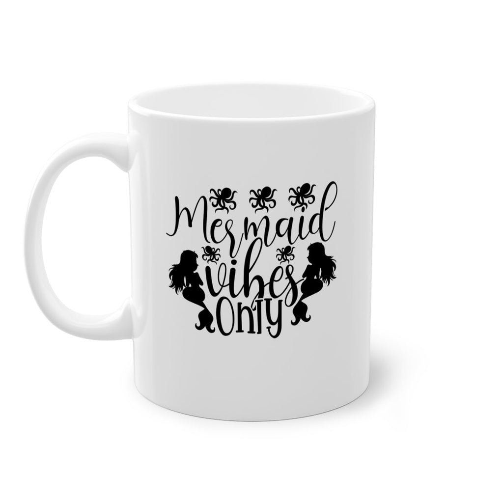 Mermaid Vibes Only 387#- mermaid-Mug / Coffee Cup