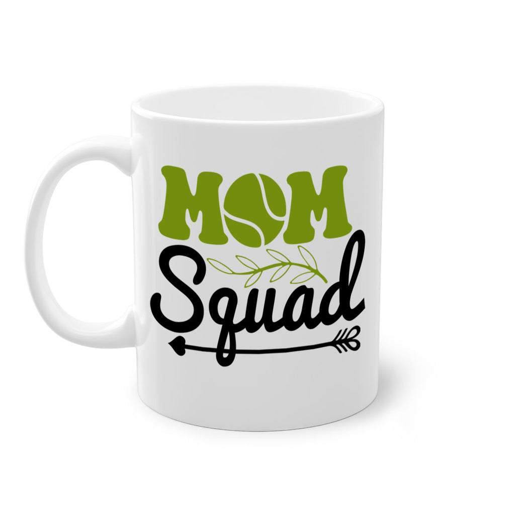 Mom Squad 685#- tennis-Mug / Coffee Cup