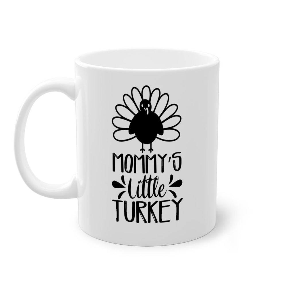 Mommy s Little Turkey 427#- fall-Mug / Coffee Cup