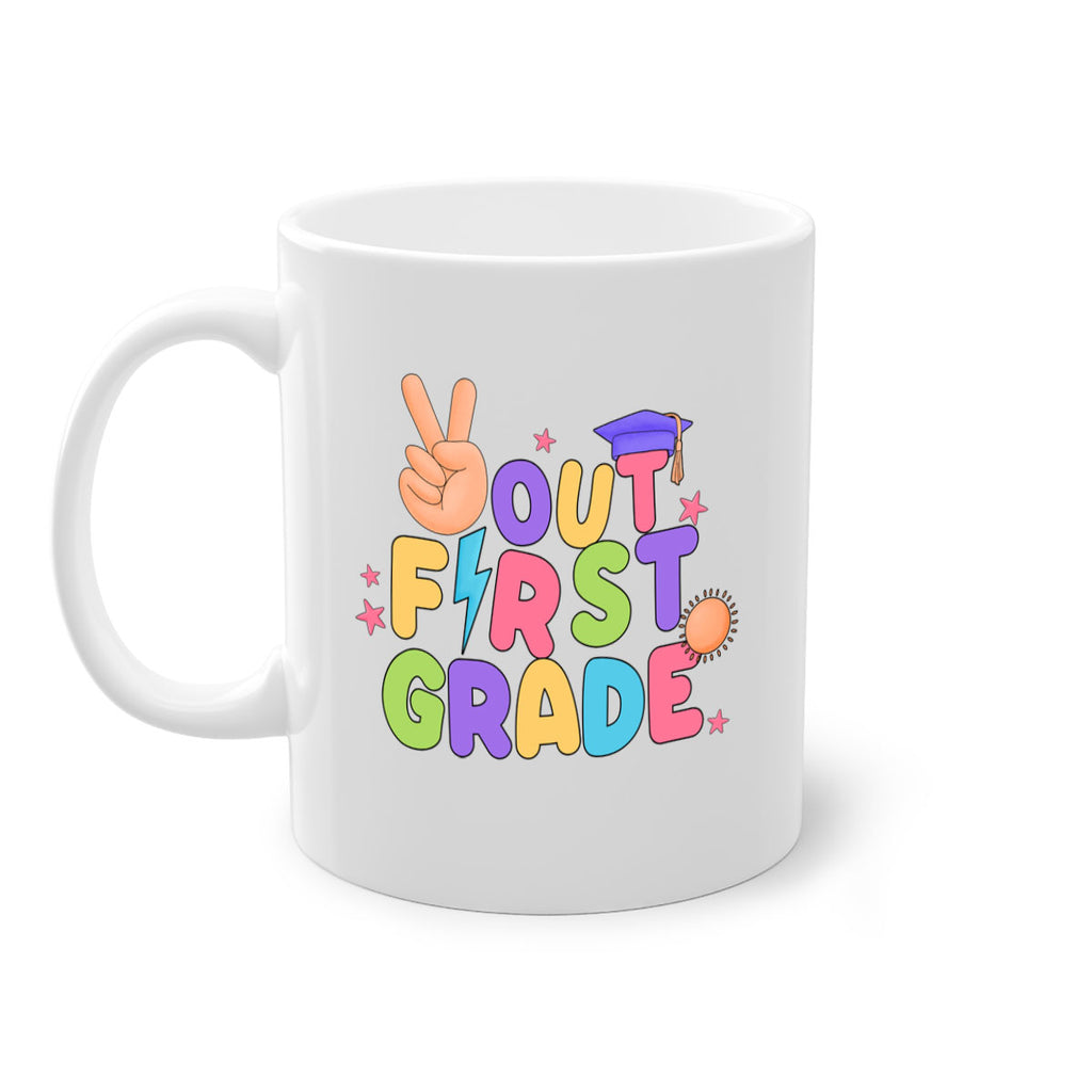 Peace Out 1st Grade Peace 7#- First Grade-Mug / Coffee Cup