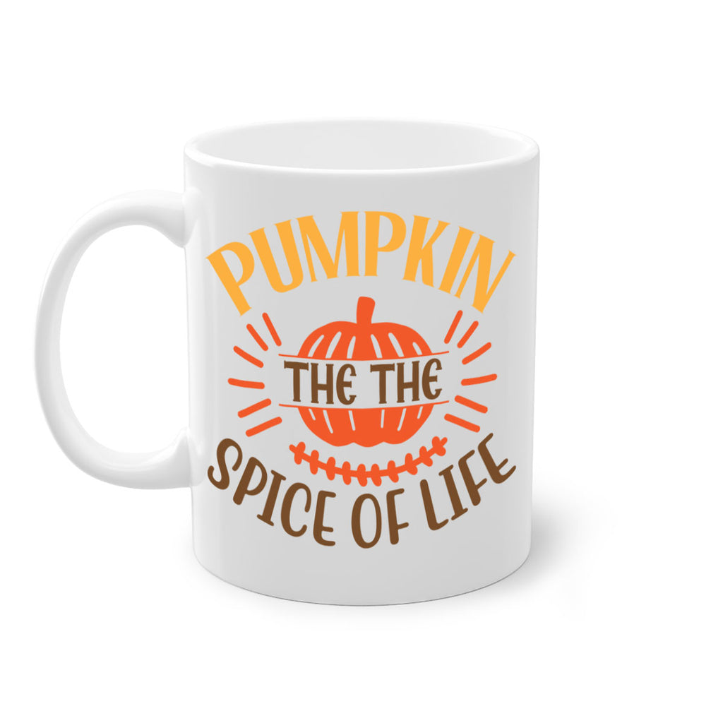 Pumpkin the the Spice of Life 560#- fall-Mug / Coffee Cup