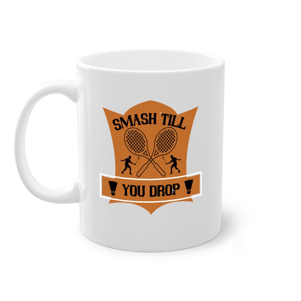 SMASH till you drop 1864#- badminton-Mug / Coffee Cup