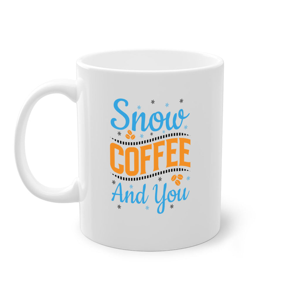 Snow Coffee and You 369#- winter-Mug / Coffee Cup