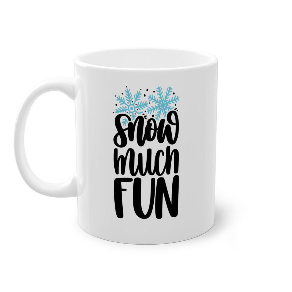 Snow Much Fun346#- winter-Mug / Coffee Cup