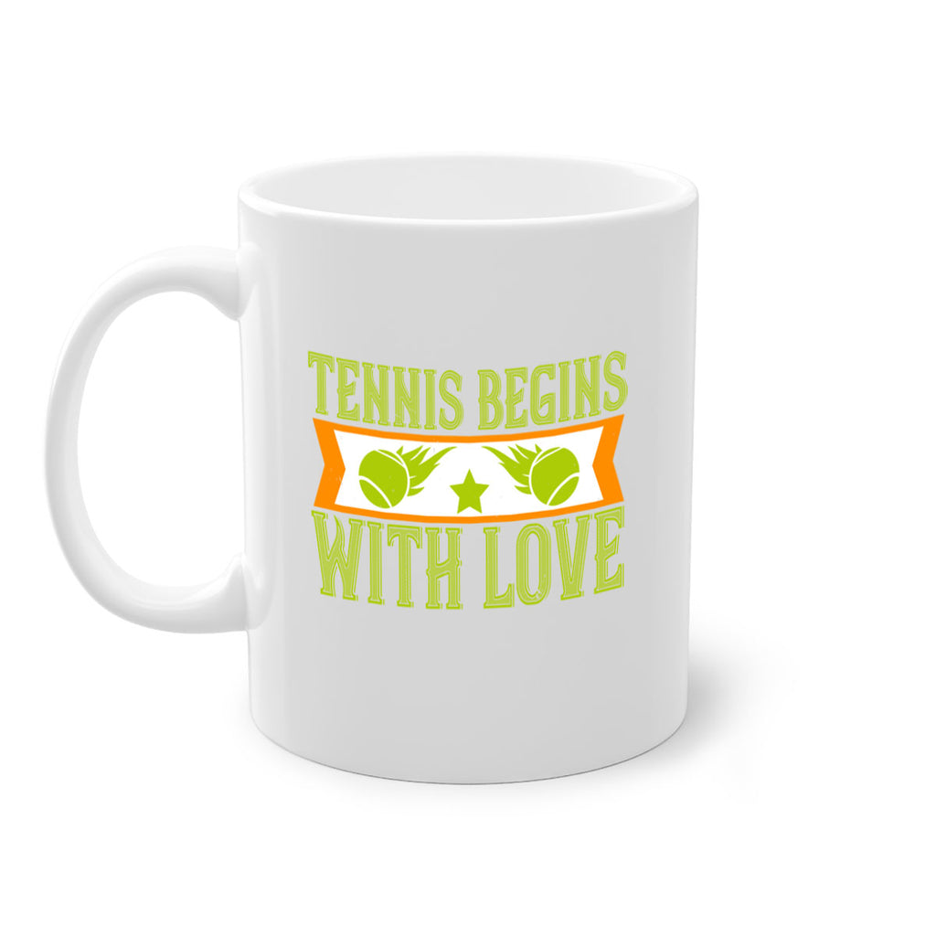 Tennis begins with love 361#- tennis-Mug / Coffee Cup