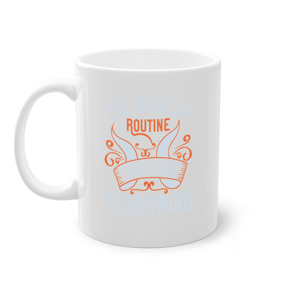 The value of routine trusting your swing 1793#- golf-Mug / Coffee Cup