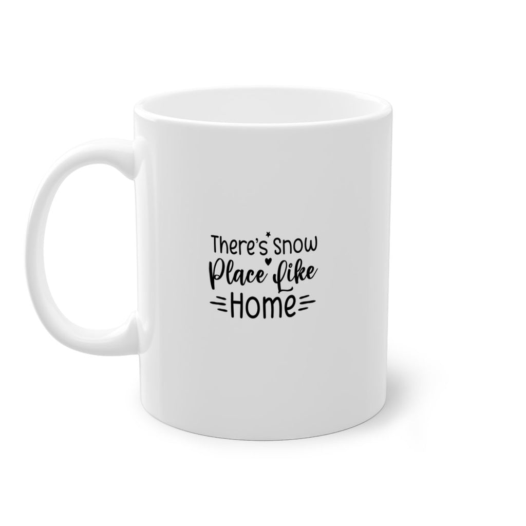 Theres Snow Place Like Home 406#- winter-Mug / Coffee Cup