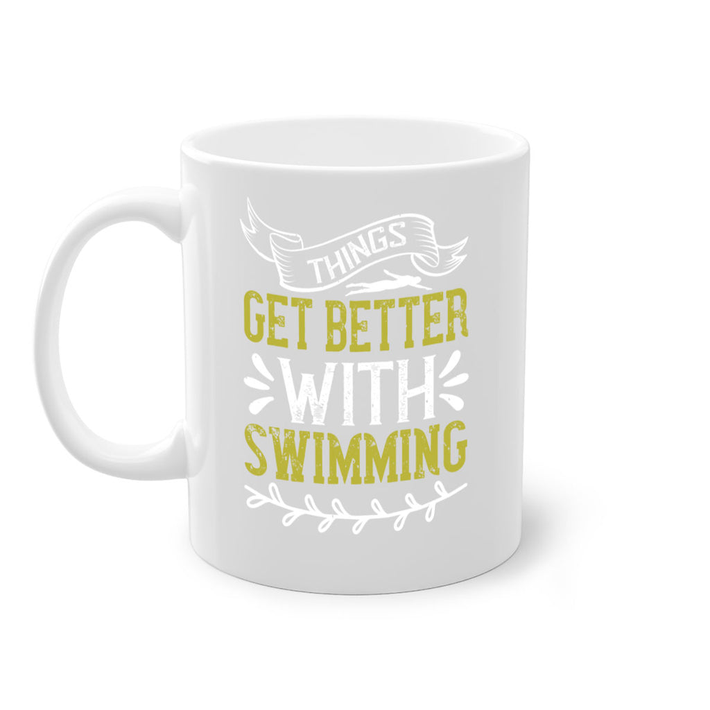 Things get better with swimming 144#- swimming-Mug / Coffee Cup