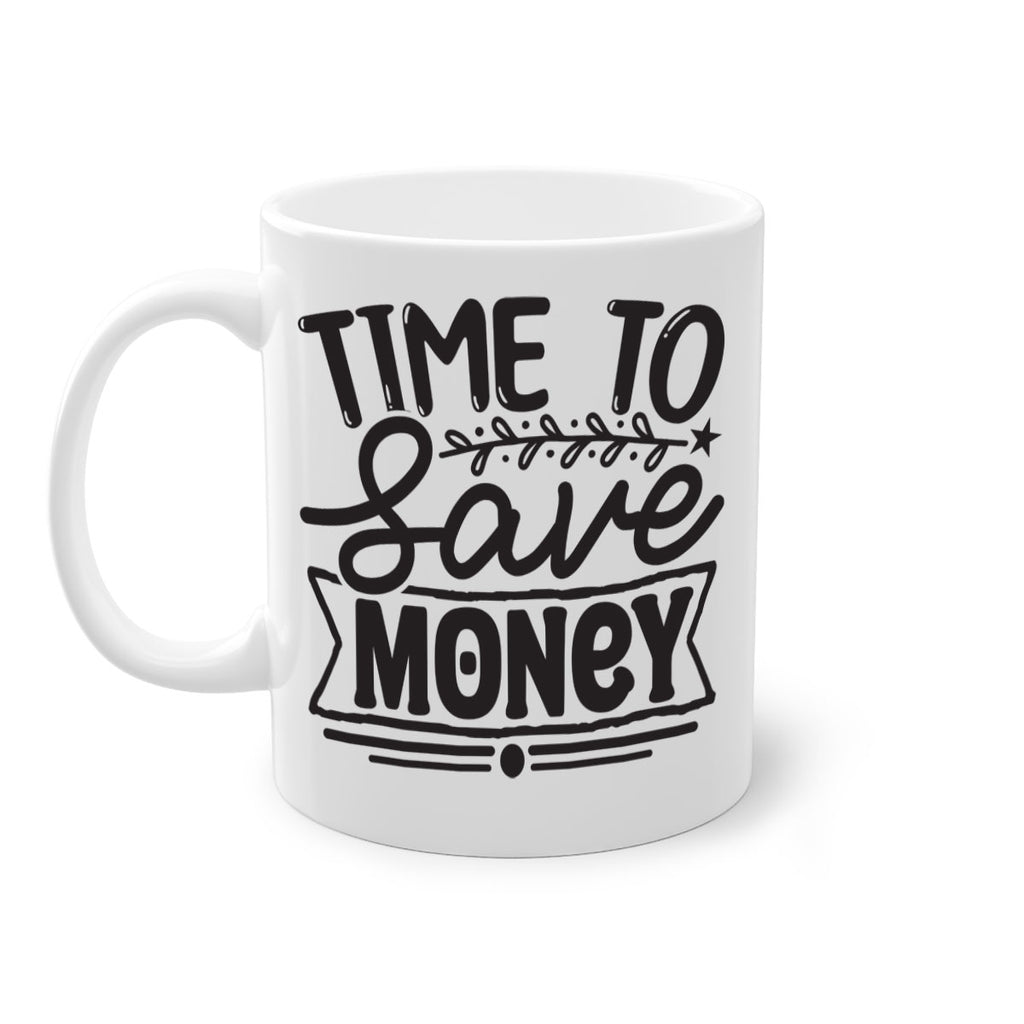 Time to save money 414#- winter-Mug / Coffee Cup