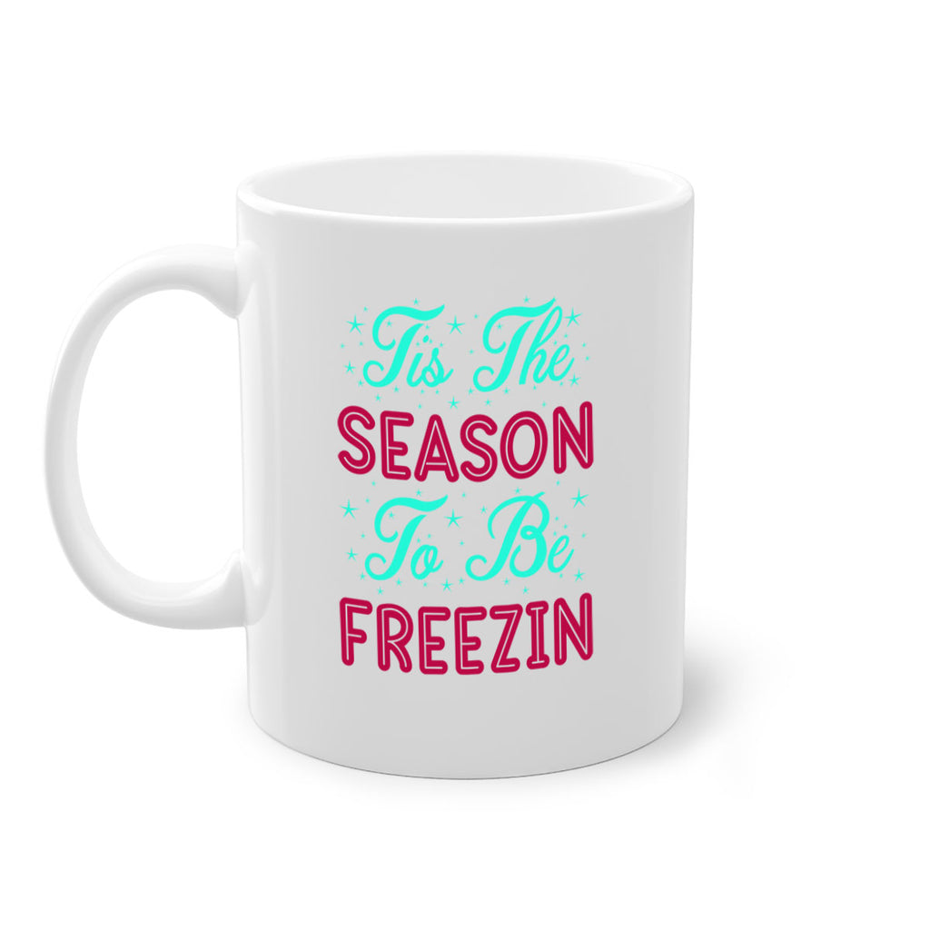 Tis The Season To Be 421#- winter-Mug / Coffee Cup