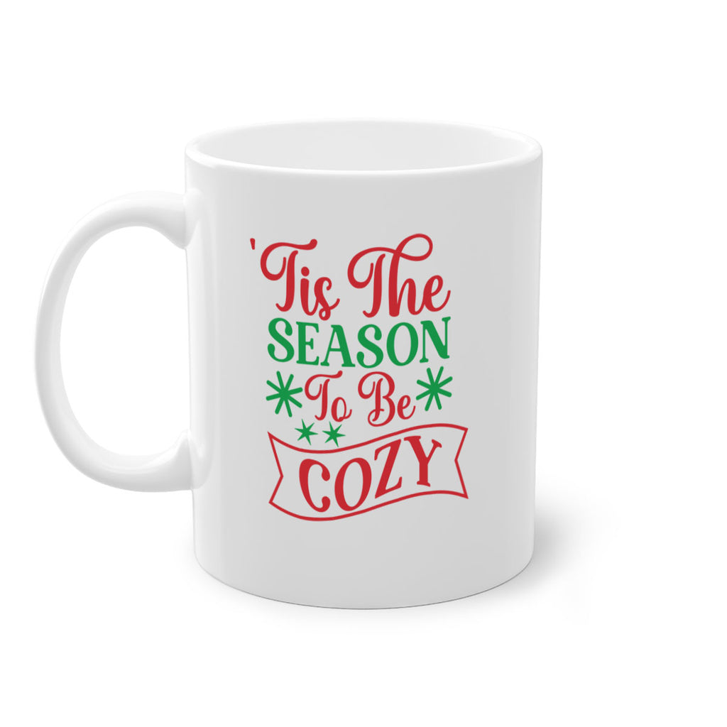 Tis The Season To Be Cozy 415#- winter-Mug / Coffee Cup