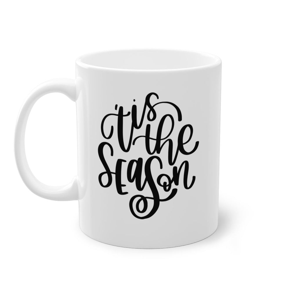 Tis The Season339#- winter-Mug / Coffee Cup