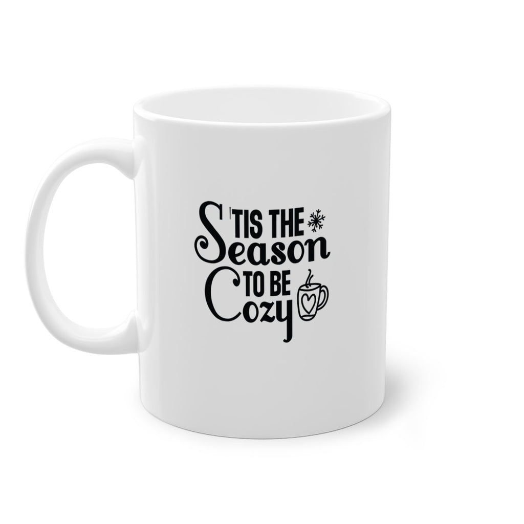 Tis the Season to Be Cozy 1#- winter-Mug / Coffee Cup