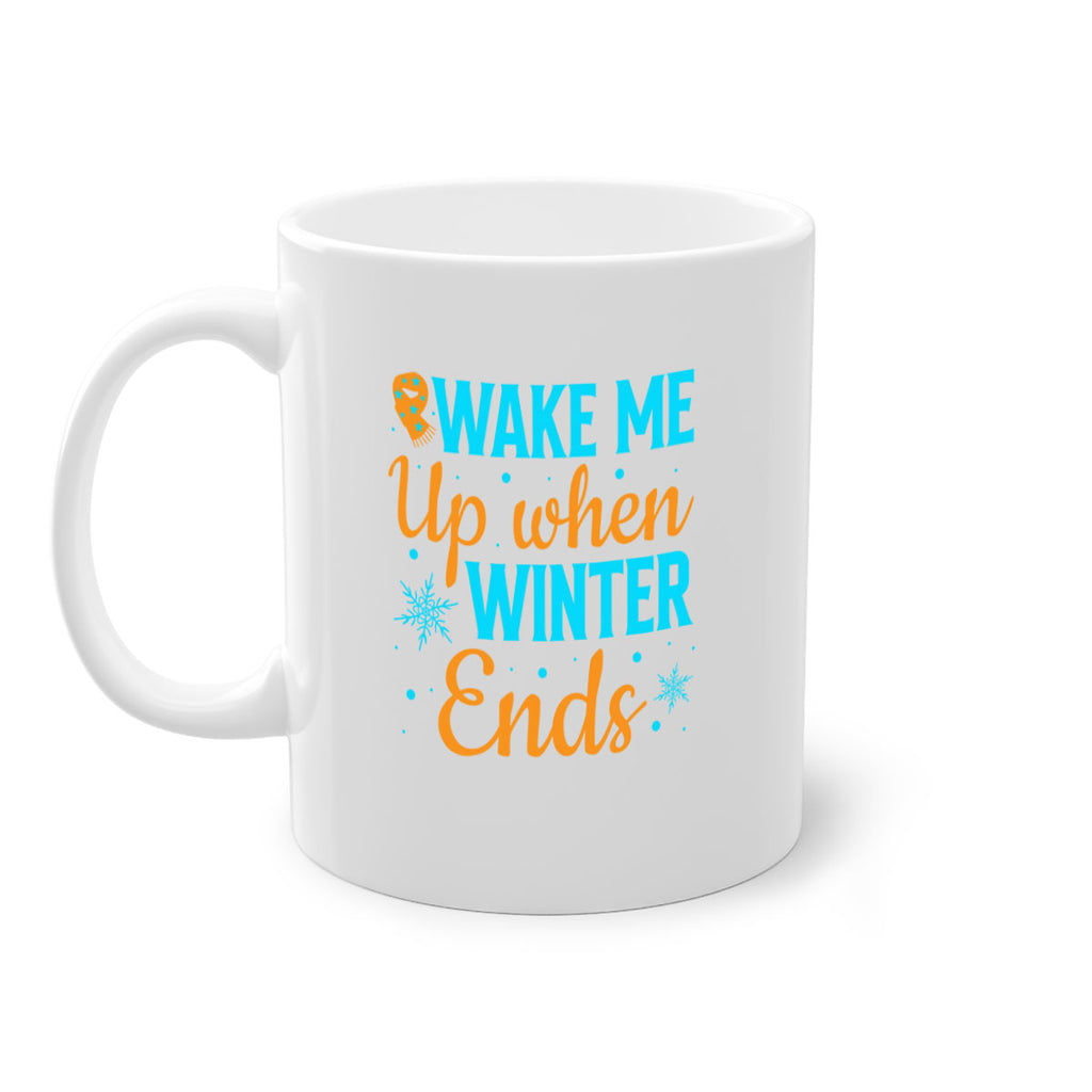 Wake Me Up when Winter 432#- winter-Mug / Coffee Cup