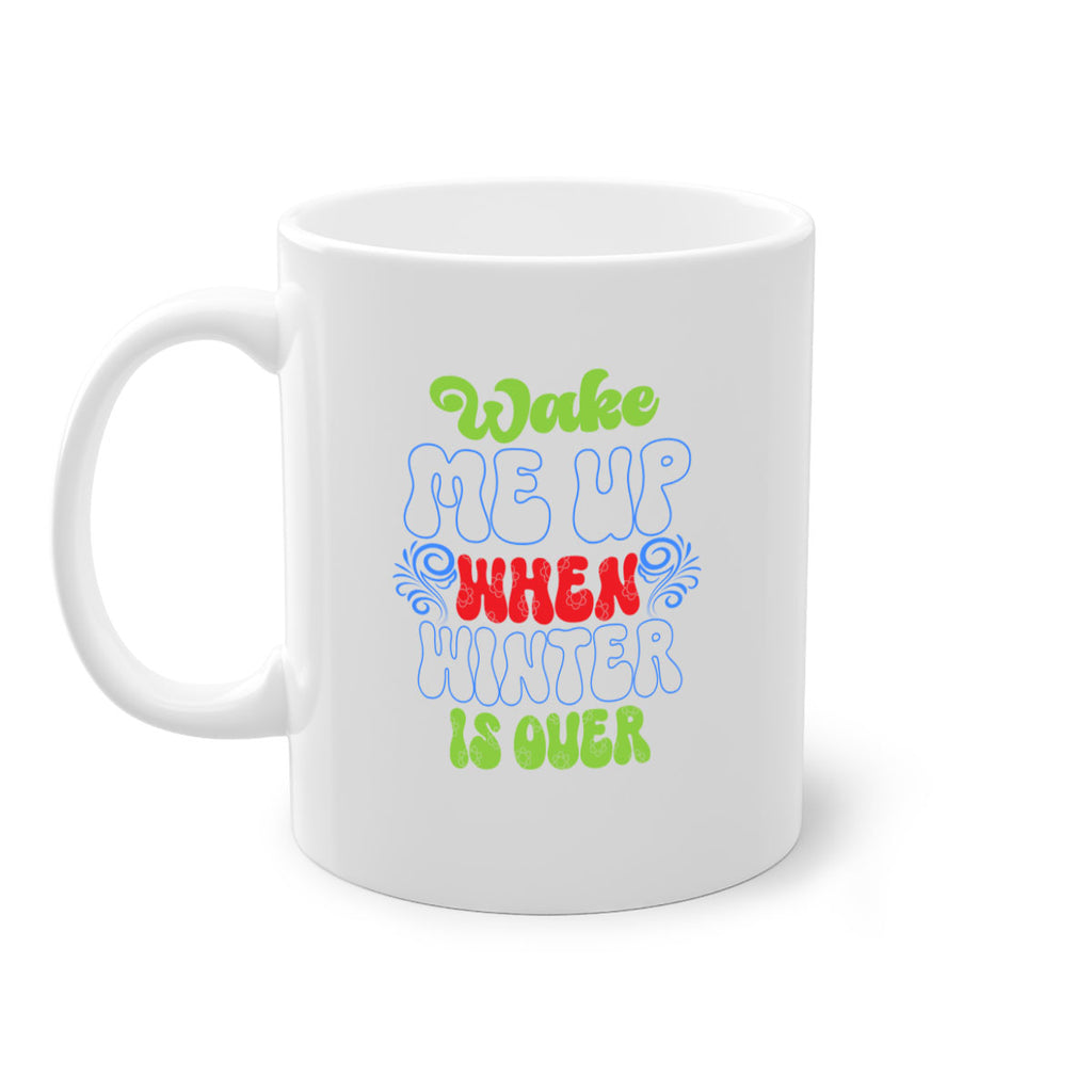 Wake me up when winter is over 431#- winter-Mug / Coffee Cup