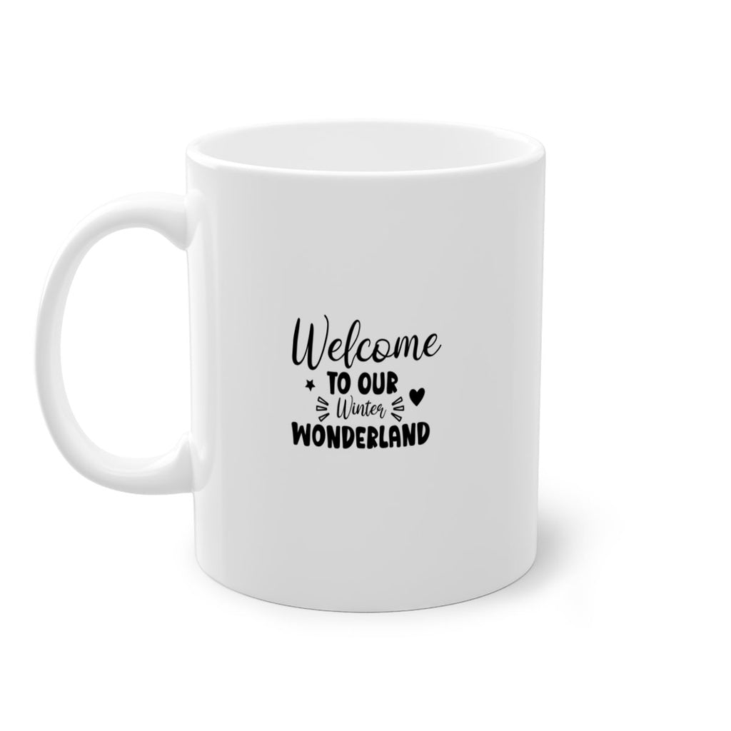 Welcome To Our Winter Wonderland 469#- winter-Mug / Coffee Cup