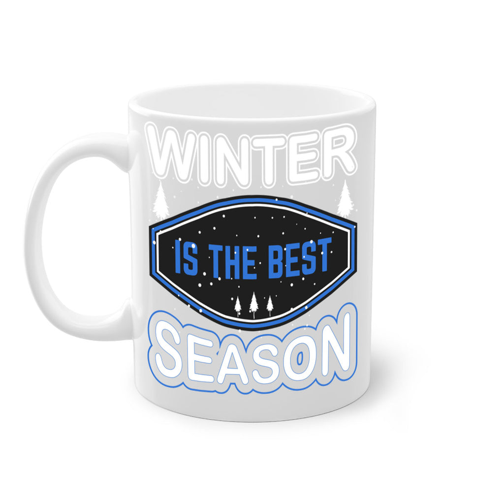 Winter is the Best Season 513#- winter-Mug / Coffee Cup