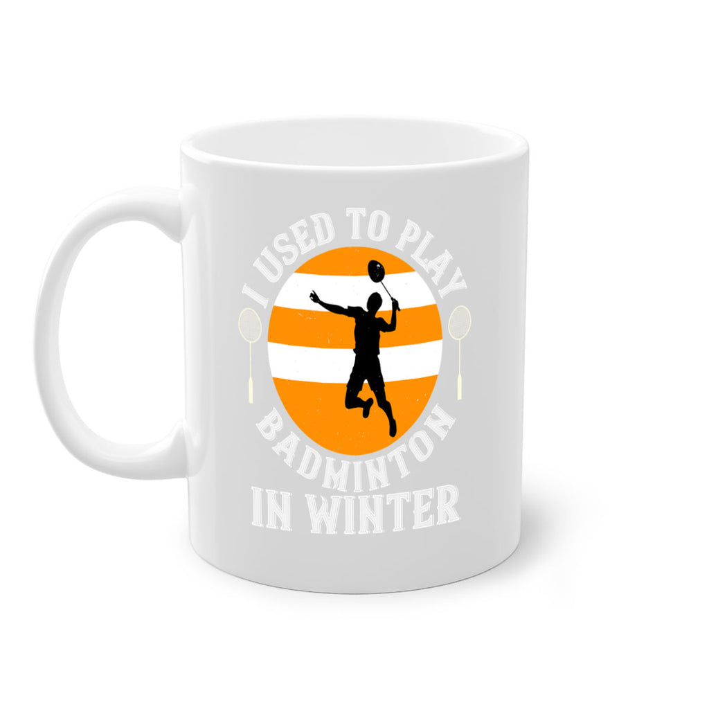 badmintonI used to playin winter 2333#- badminton-Mug / Coffee Cup