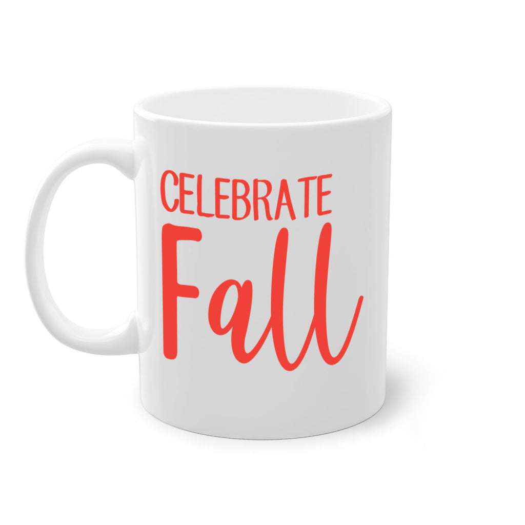 celebrate fall 57#- fall-Mug / Coffee Cup