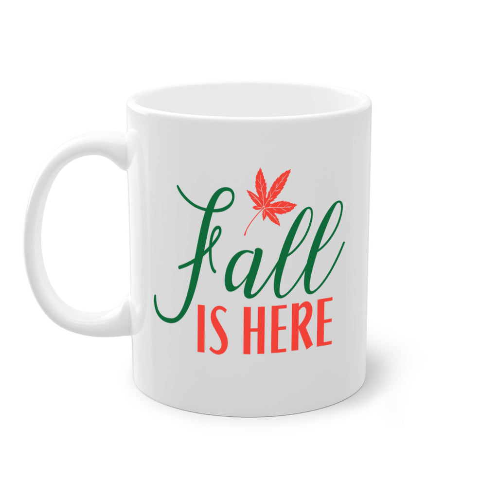 fall is here 108#- fall-Mug / Coffee Cup