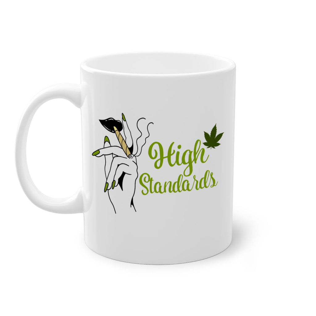 high standards 118#- marijuana-Mug / Coffee Cup