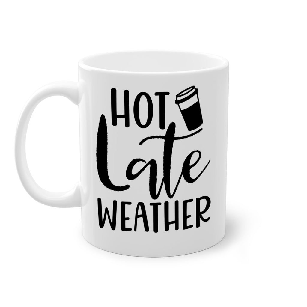 hot late weather 318#- fall-Mug / Coffee Cup