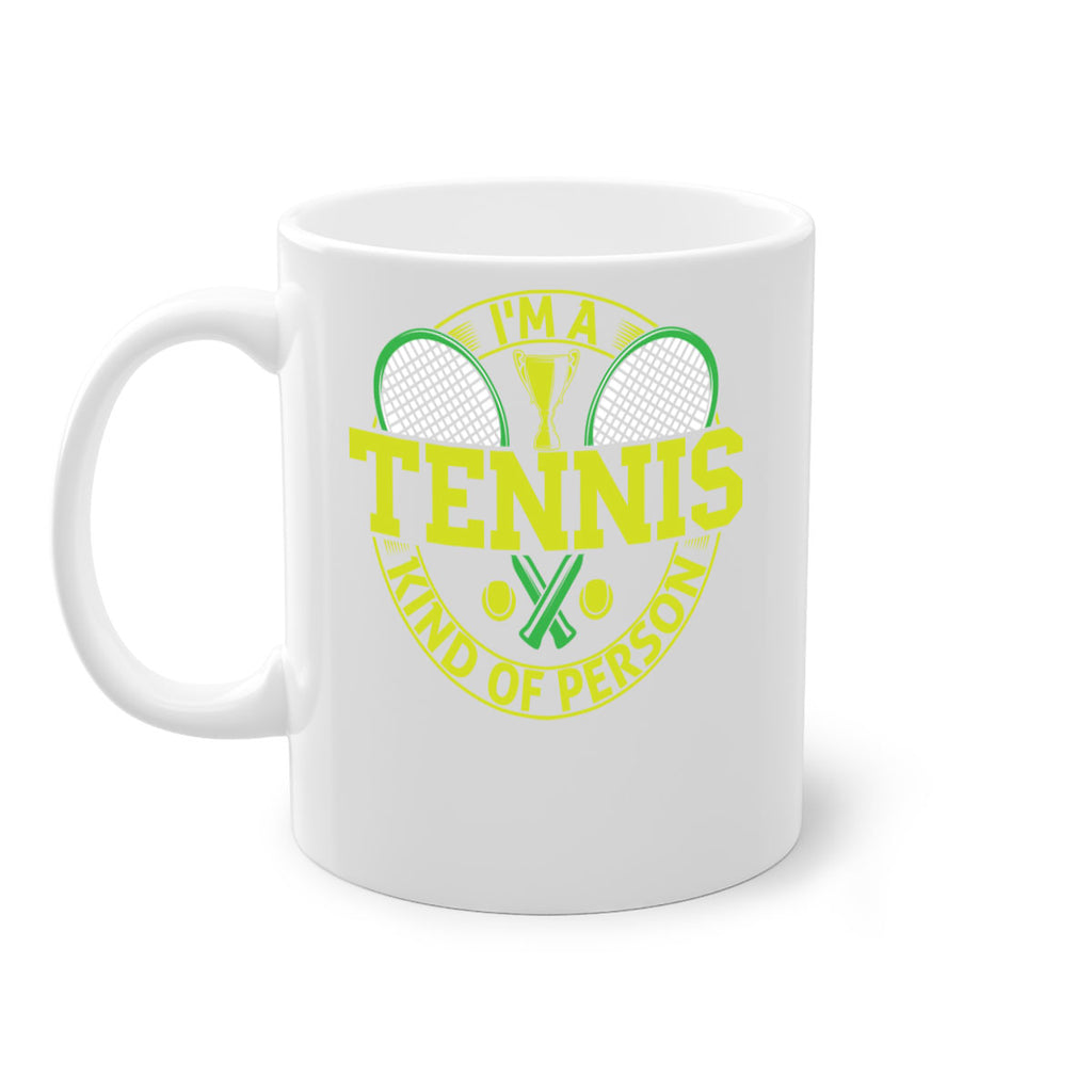 i am tennis kind of person 578#- tennis-Mug / Coffee Cup