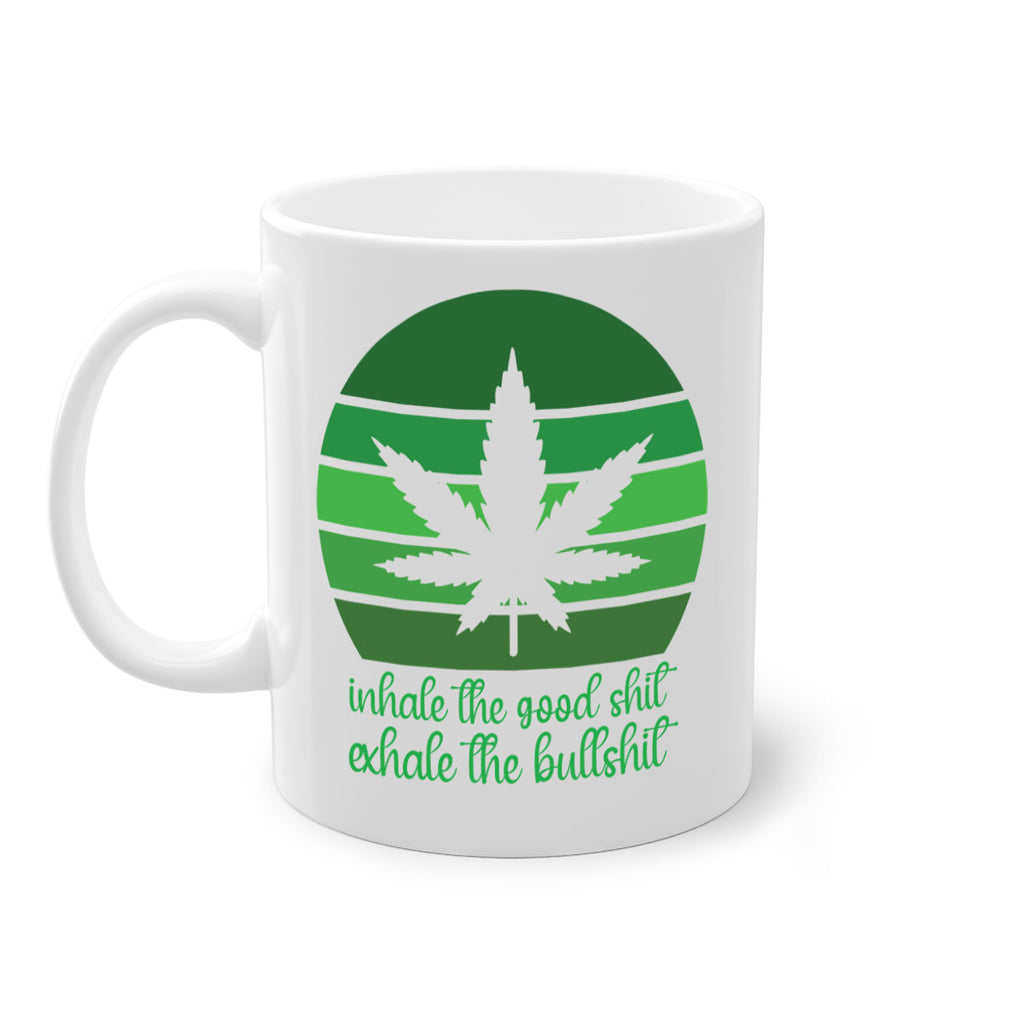 inhale the good stuff 151#- marijuana-Mug / Coffee Cup