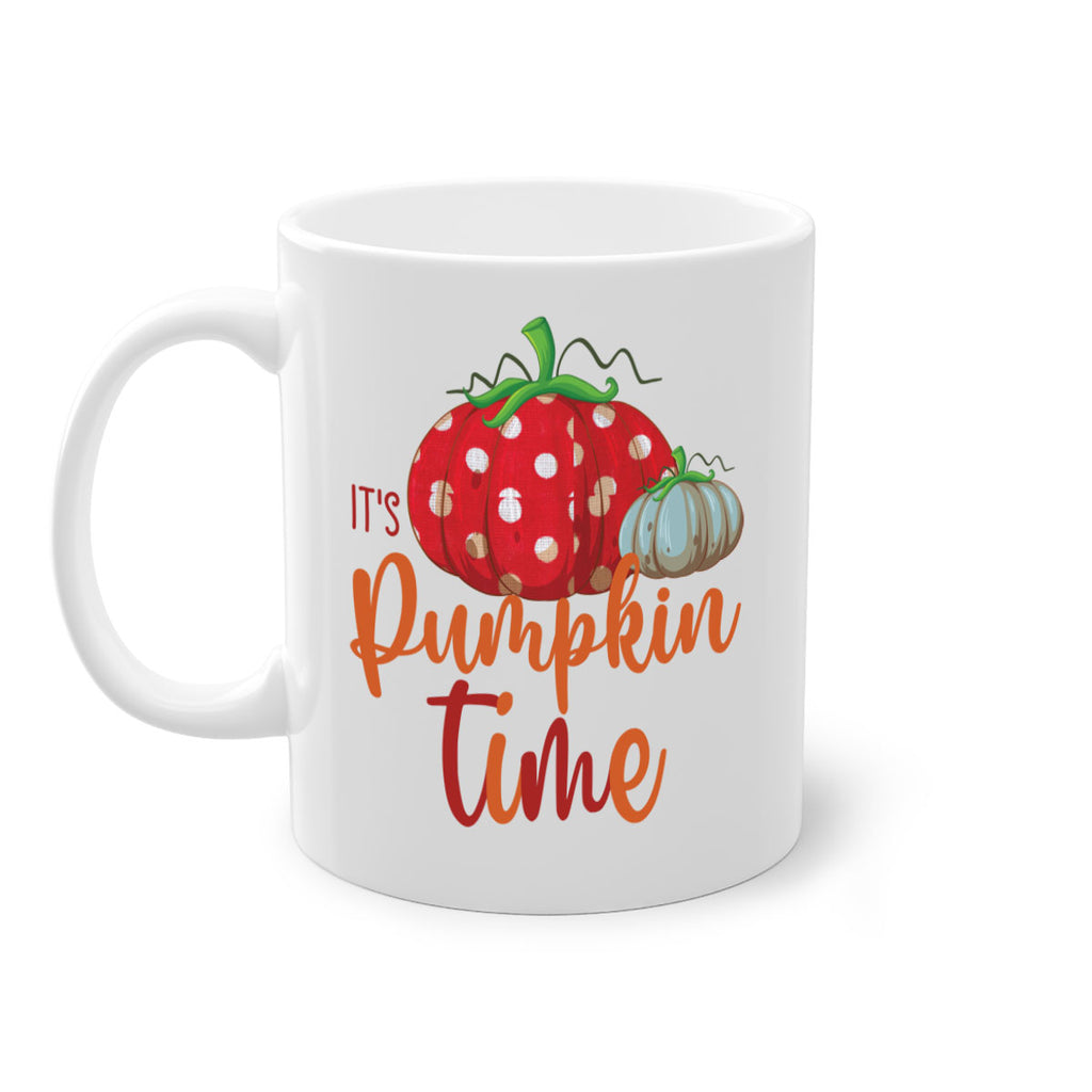 it s pumpkin time 368#- fall-Mug / Coffee Cup