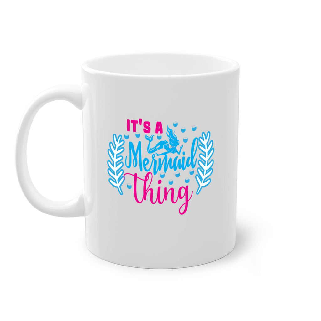 its a mermaid thing 278#- mermaid-Mug / Coffee Cup