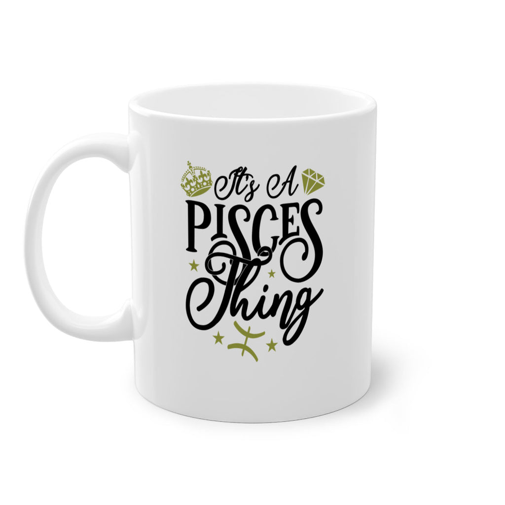 its a pisces thing 270#- zodiac-Mug / Coffee Cup