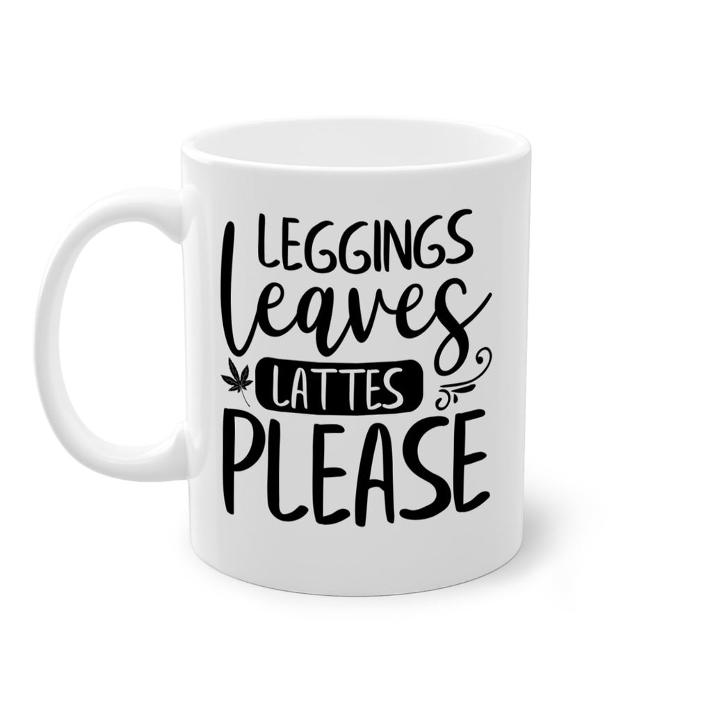 leggings leaves lattes please 396#- fall-Mug / Coffee Cup