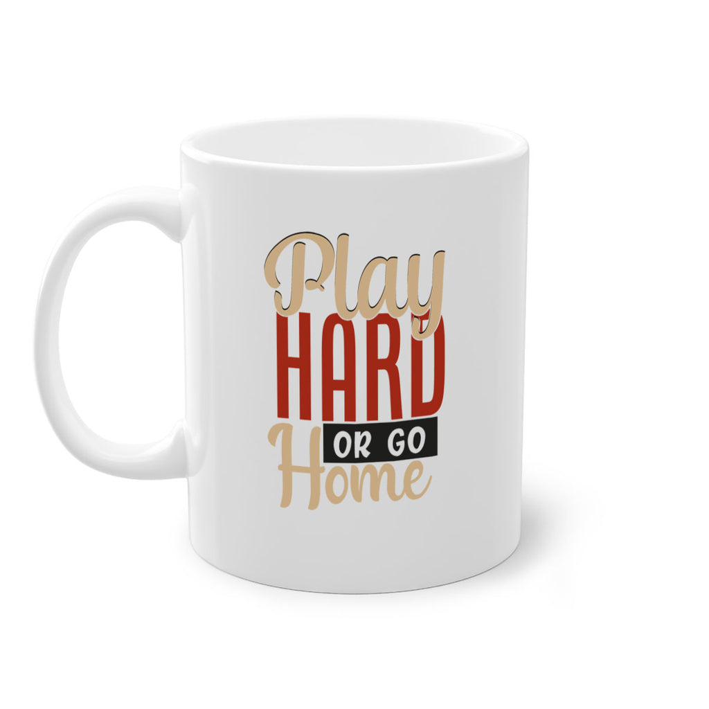 play hard or go home 2280#- softball-Mug / Coffee Cup