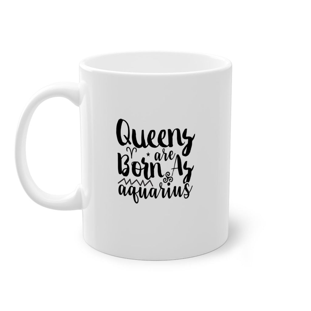 queens Are Born As Aquarius 383#- zodiac-Mug / Coffee Cup