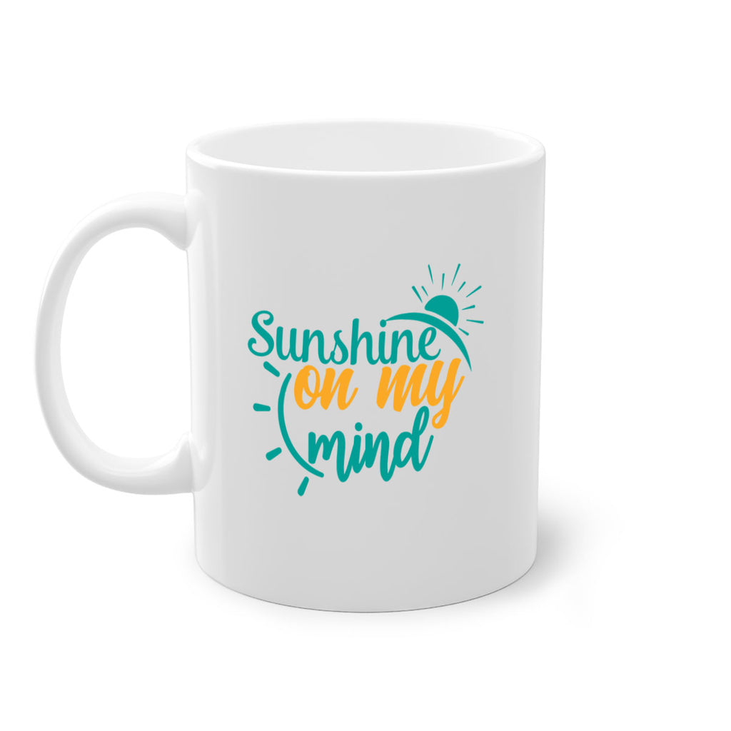 sunshine on my mind Style 72#- Summer-Mug / Coffee Cup