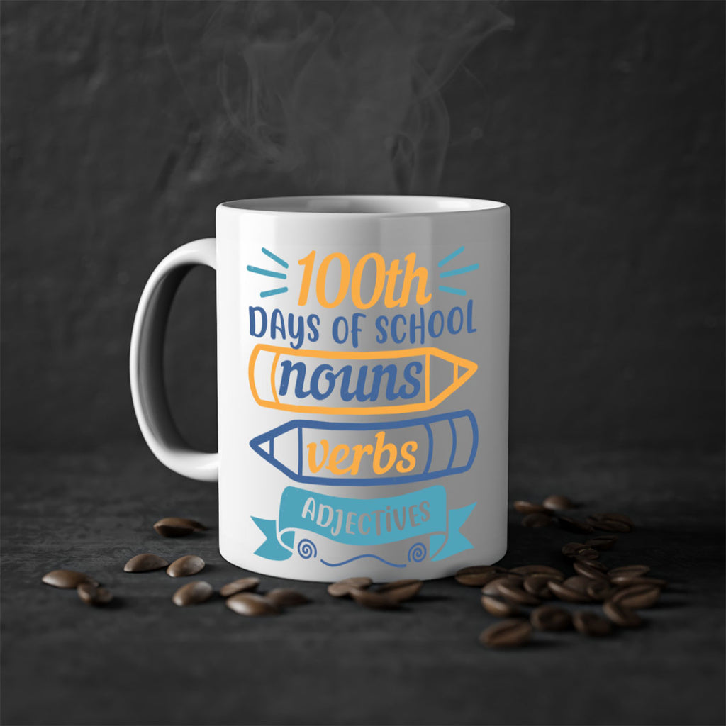 11 th days of school nound verbs adjevtives 40#- 100 days-Mug / Coffee Cup