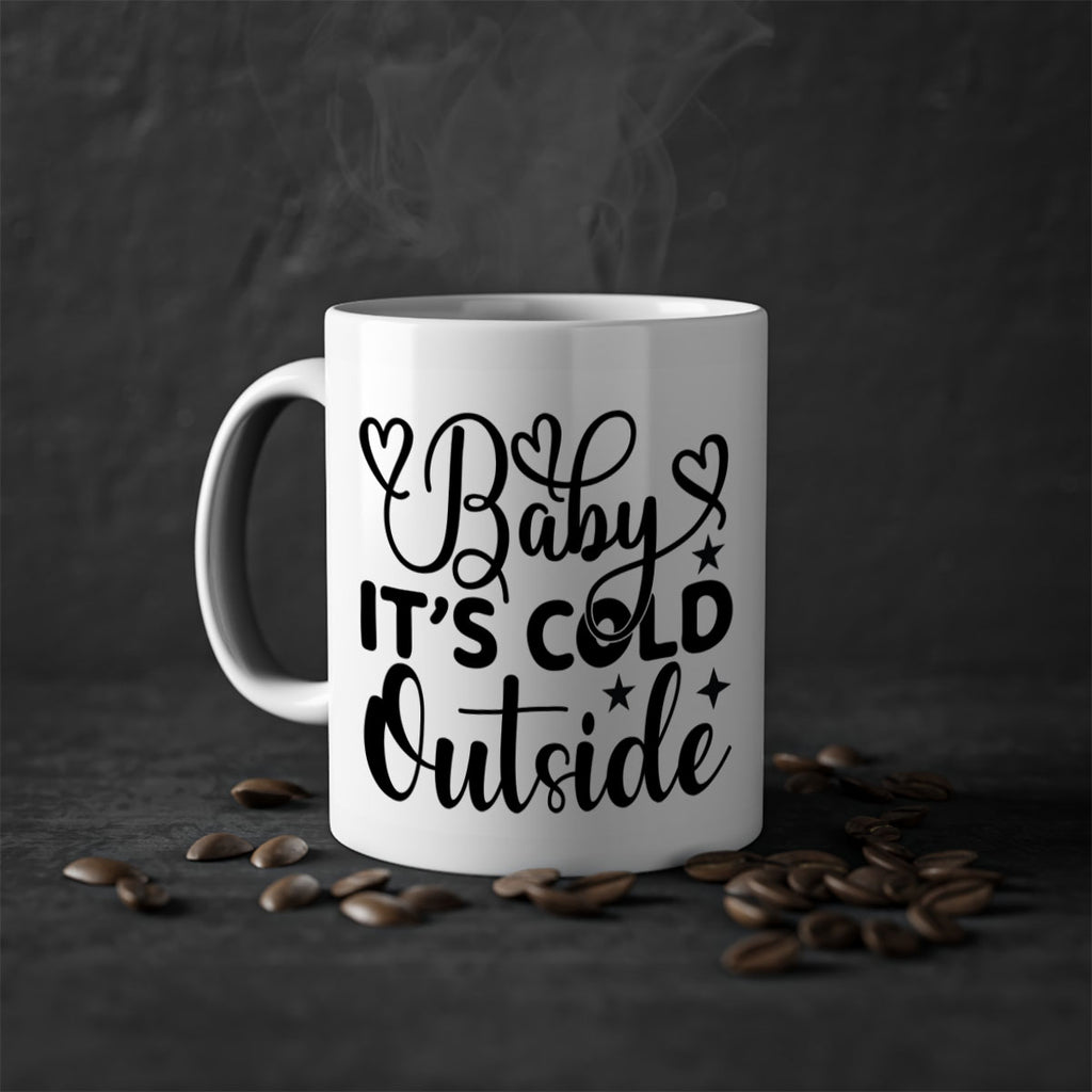 Baby its cold outside 20#- winter-Mug / Coffee Cup