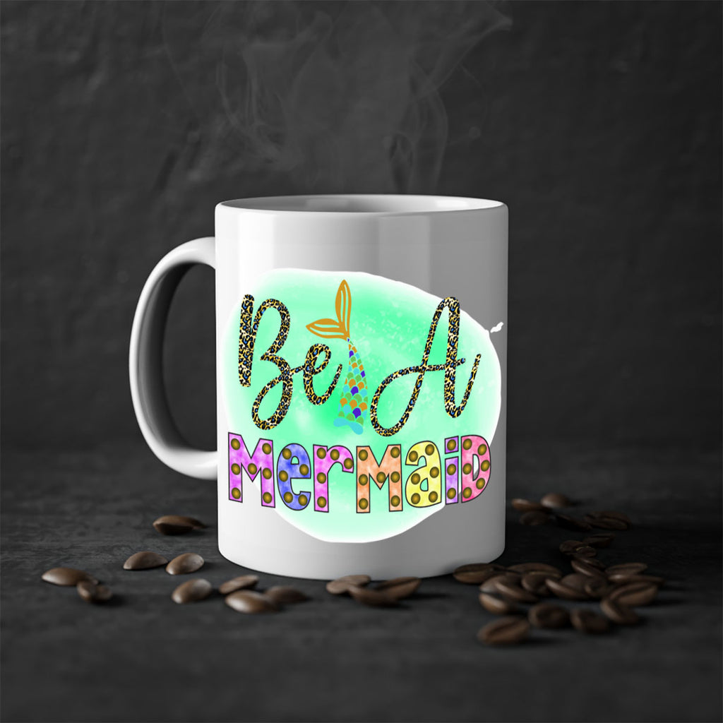 Be A Mermaid 51#- mermaid-Mug / Coffee Cup