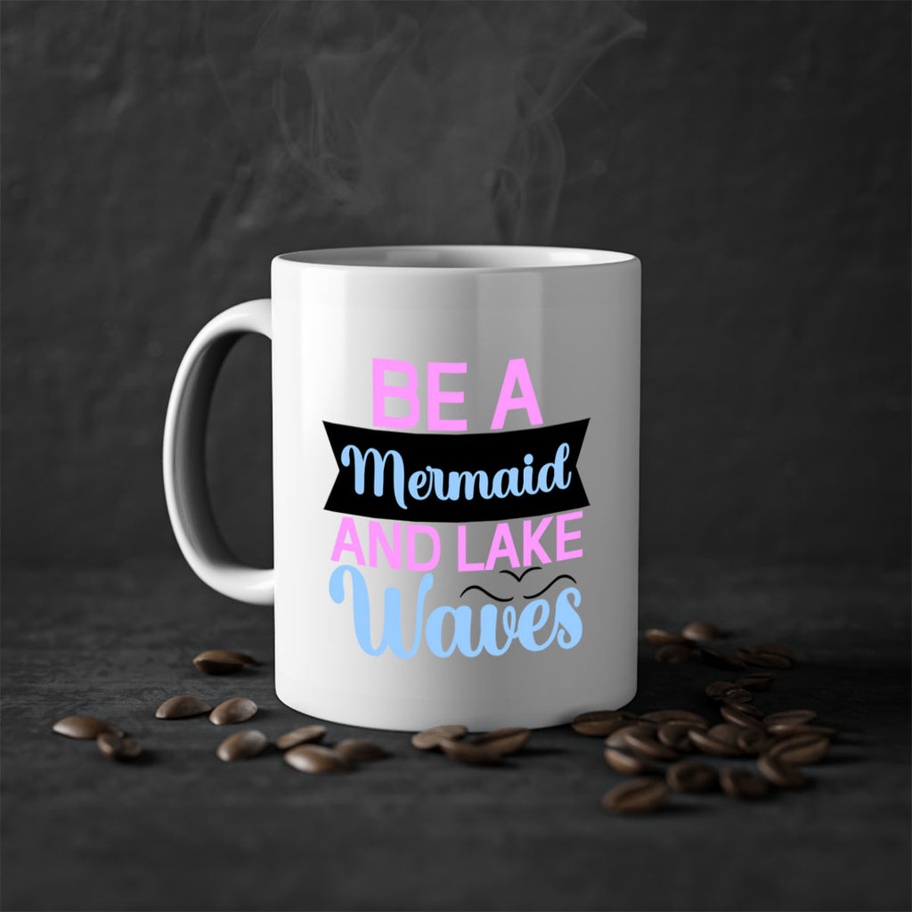 Be A Mermaid And Lake Waves 42#- mermaid-Mug / Coffee Cup