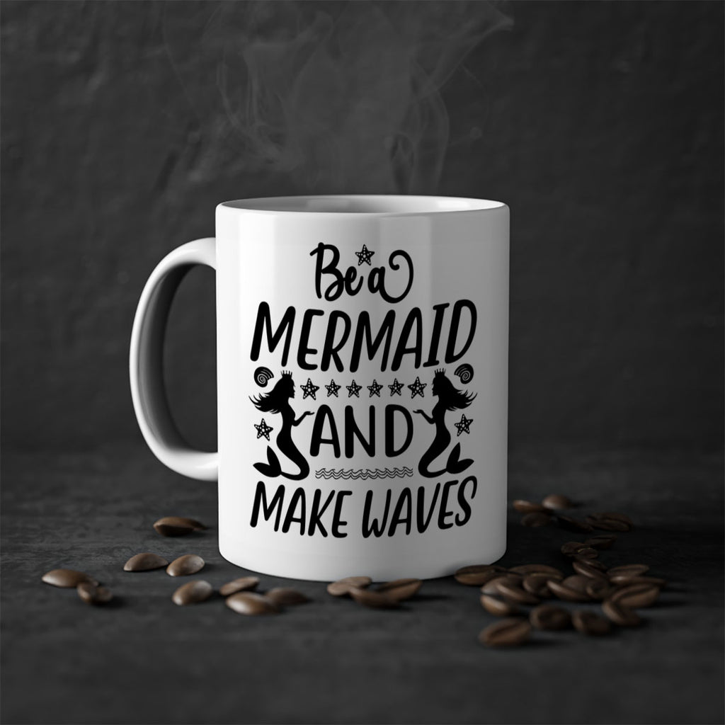 Be a MErmaid and make 55#- mermaid-Mug / Coffee Cup