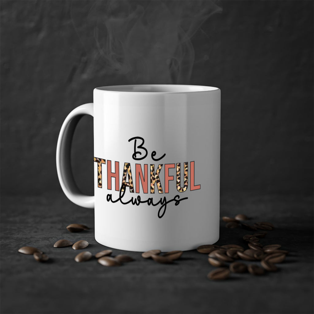 Be thankful always 42#- fall-Mug / Coffee Cup