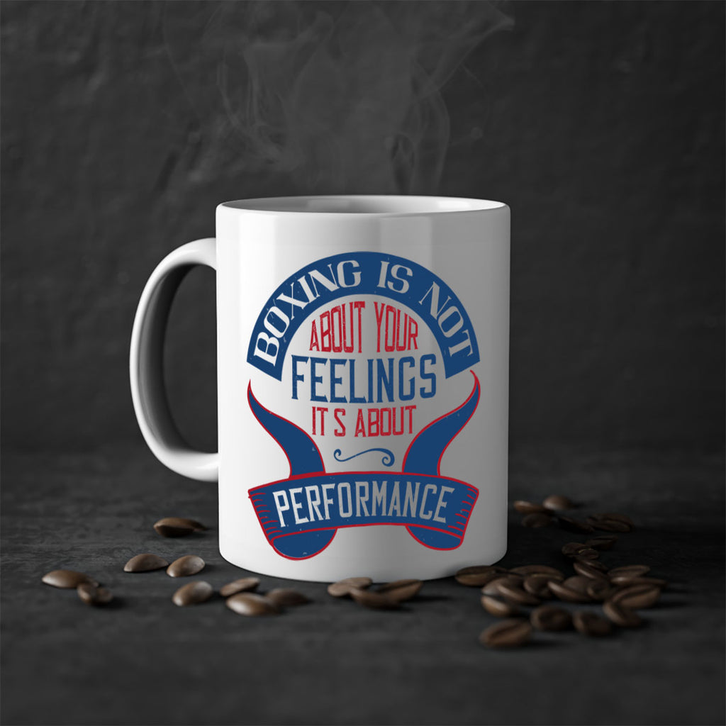 Boxing is not about your feelings Its about performance 1619#- boxing-Mug / Coffee Cup