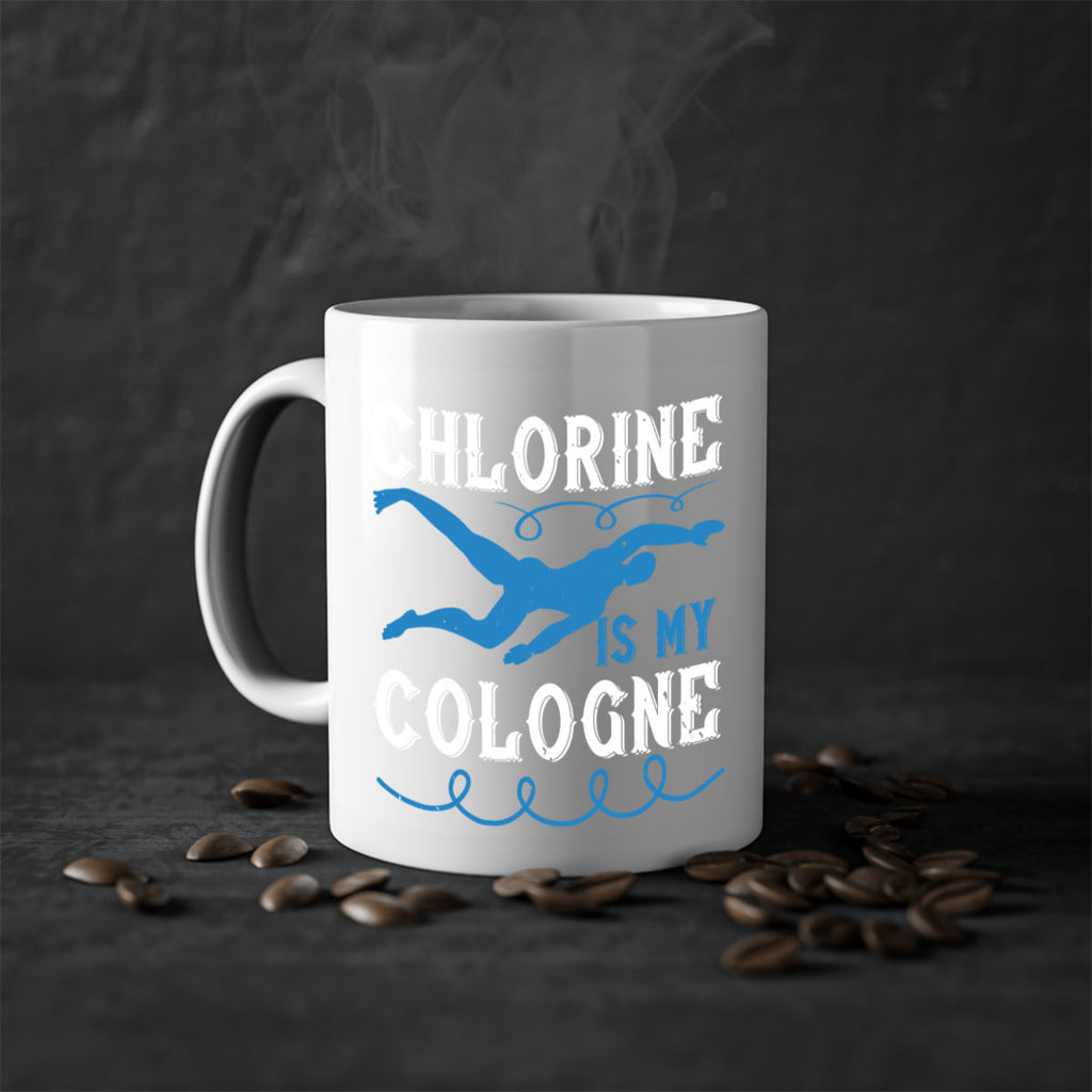 Chlorine is my cologne 1379#- swimming-Mug / Coffee Cup