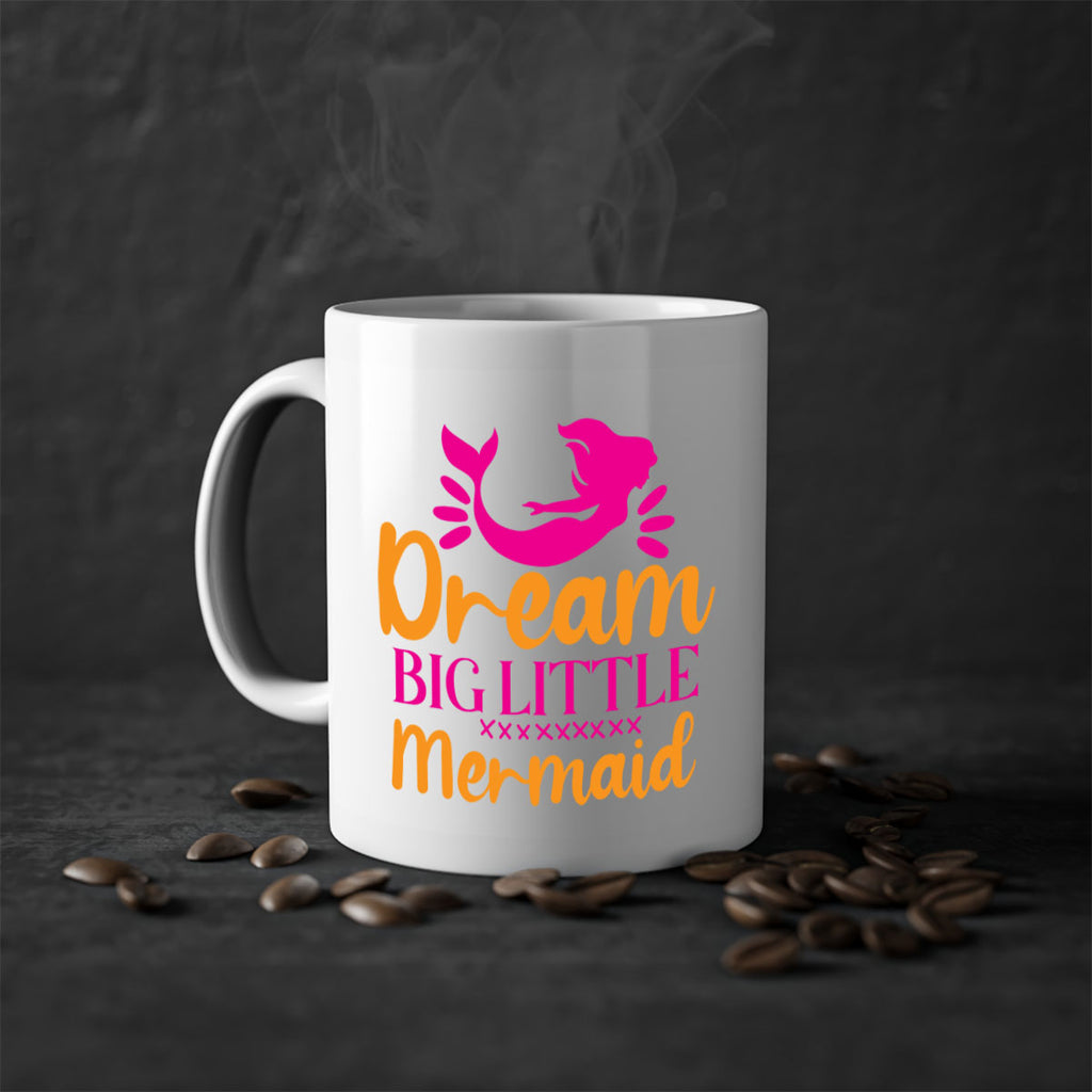 Dream Big Little Mermaid 117#- mermaid-Mug / Coffee Cup