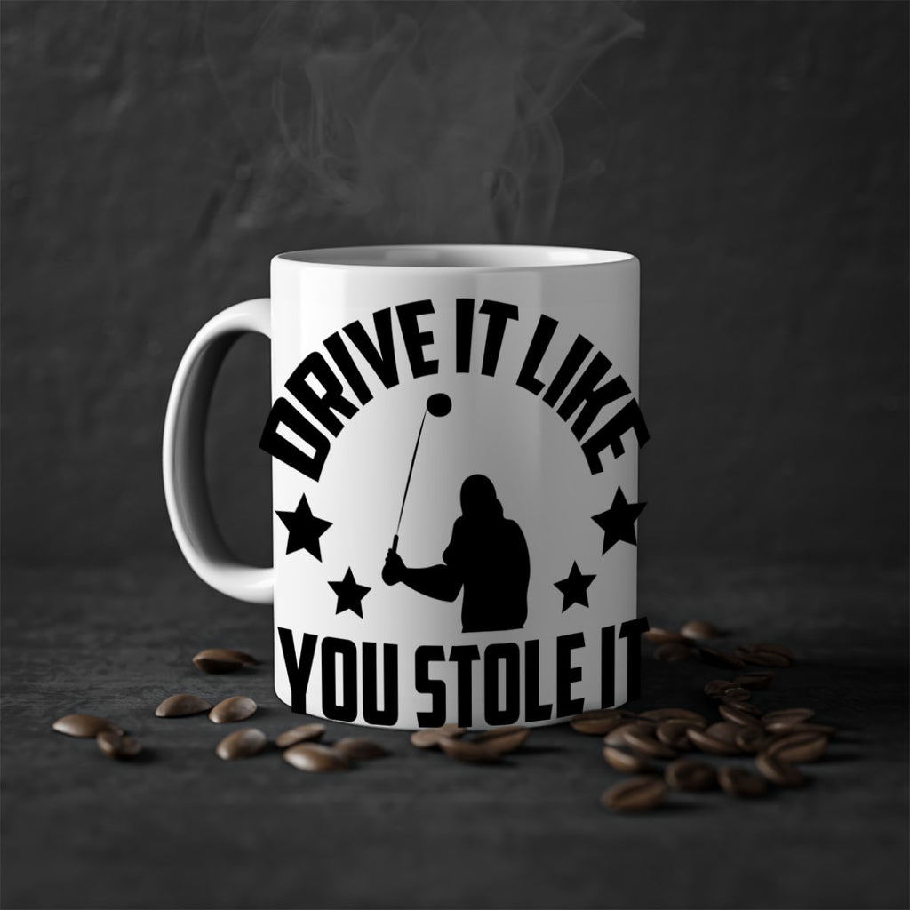 Drive it like you stole it 1325#- golf-Mug / Coffee Cup