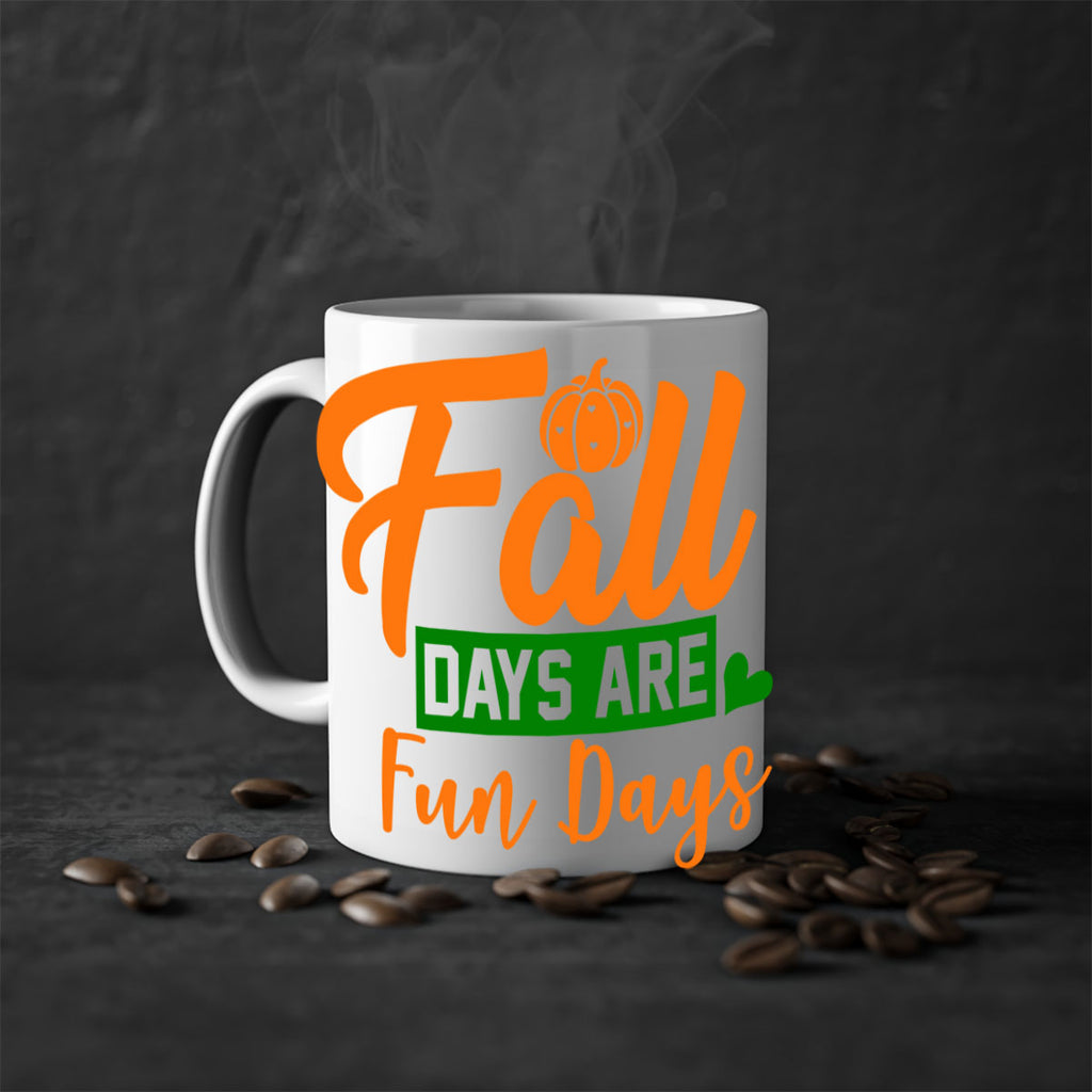 Fall Days Are Fun Days 96#- fall-Mug / Coffee Cup