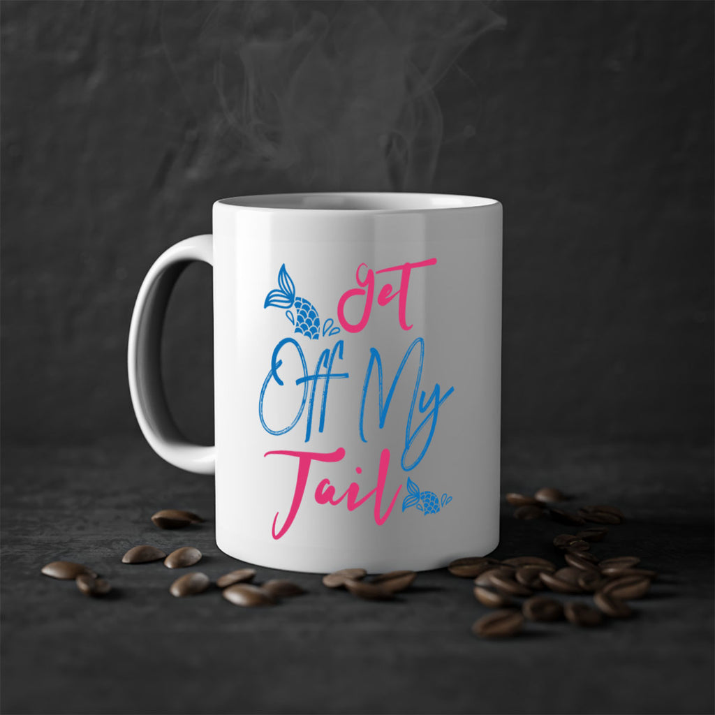 Get Off My Tail 173#- mermaid-Mug / Coffee Cup