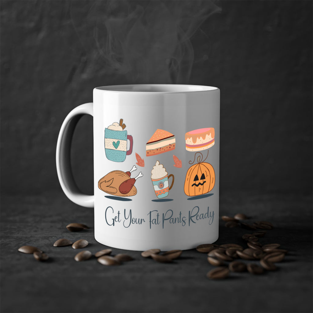 Get Your Fat Pants Ready 193#- fall-Mug / Coffee Cup
