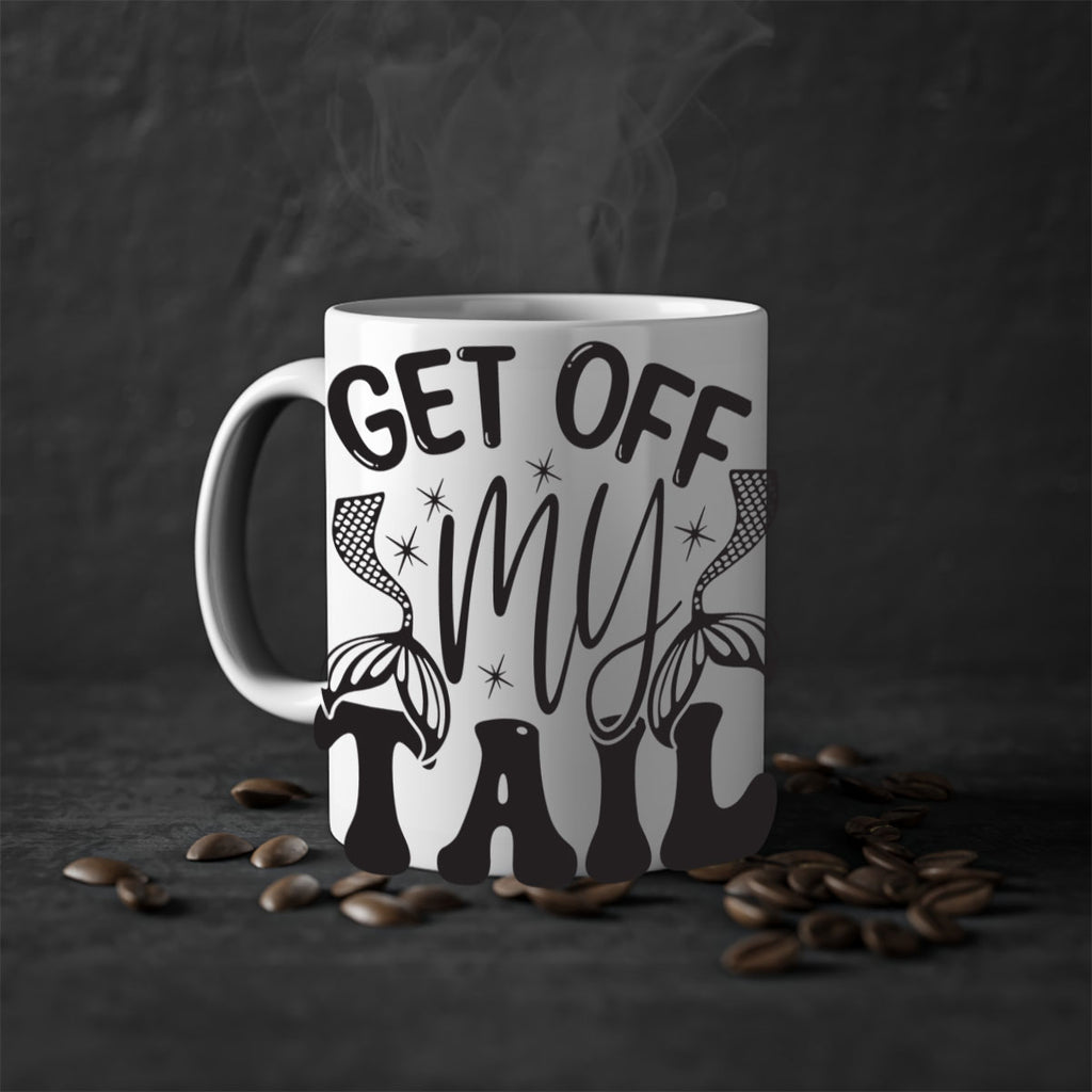 Get of my tail Graphics 177#- mermaid-Mug / Coffee Cup